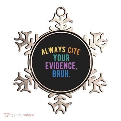 Always Cite Your Evidence Bruh Funny English Teacher Ornament