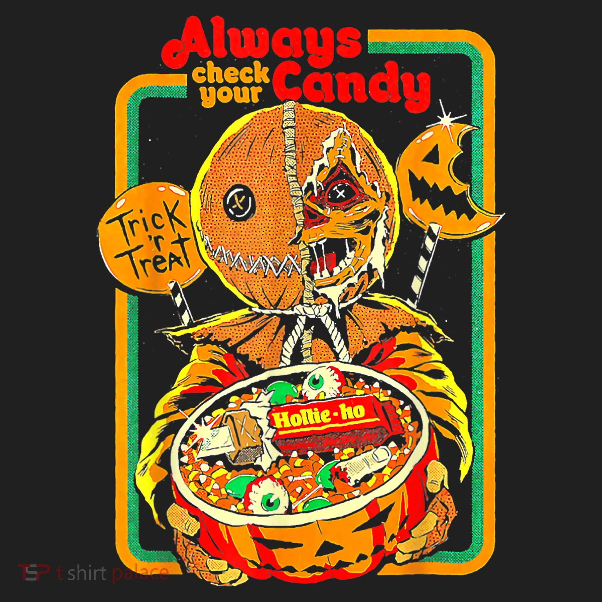 Always Check Your Candy Trick Or Treat Funny Halloween Women's Sweatshirt