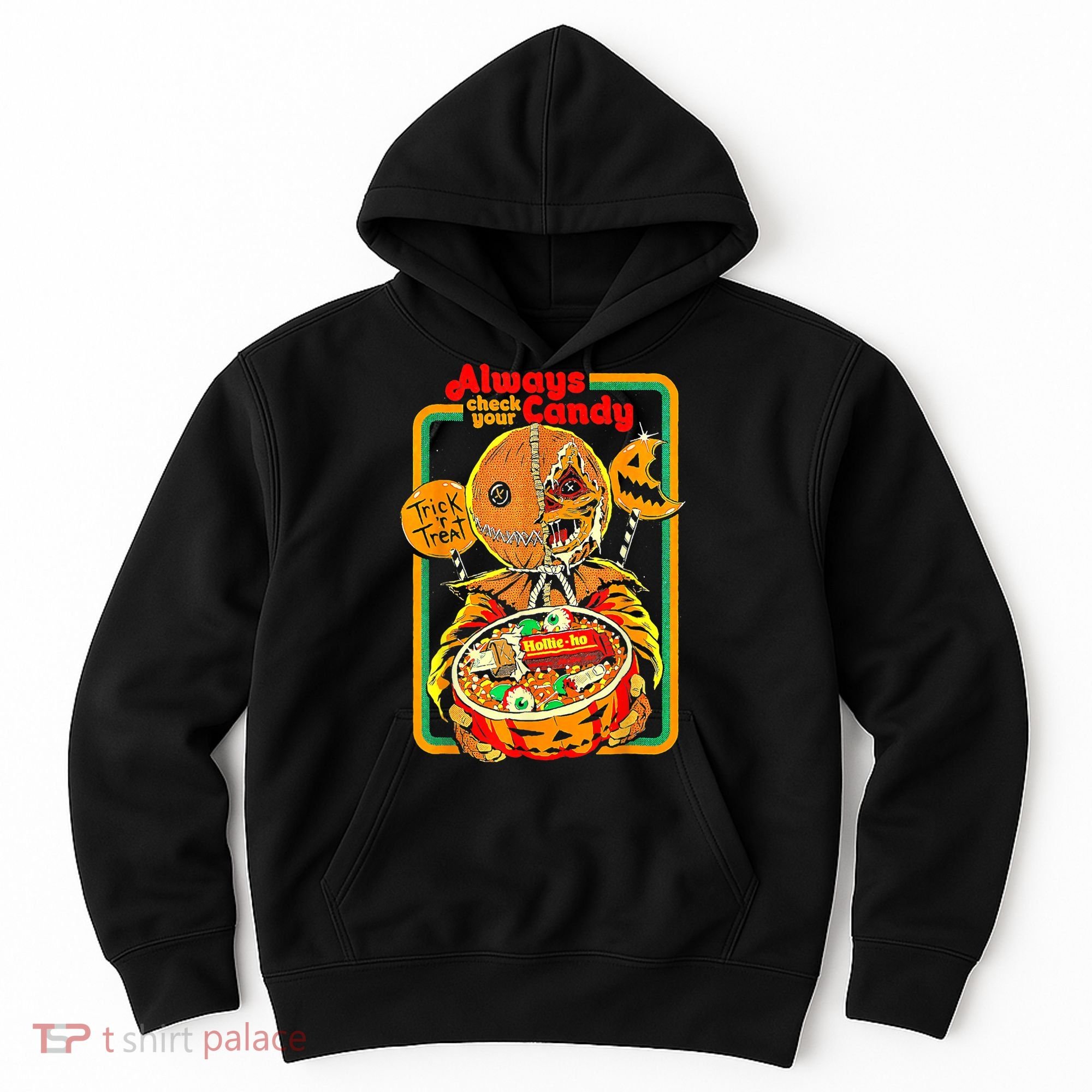 Always Check Your Candy Trick Or Treat Funny Halloween Hoodie