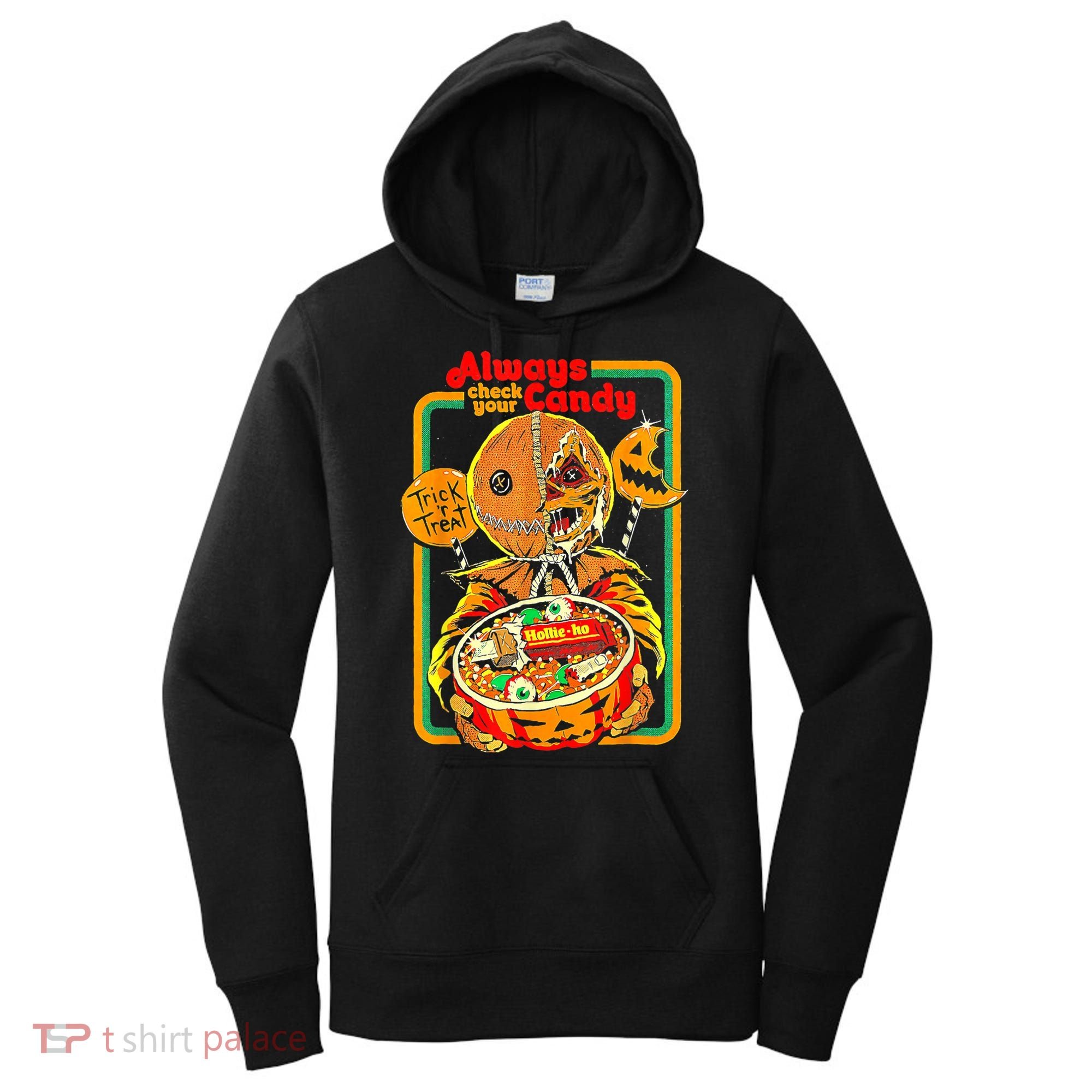 Always Check Your Candy Trick Or Treat Funny Halloween Women's Hoodie