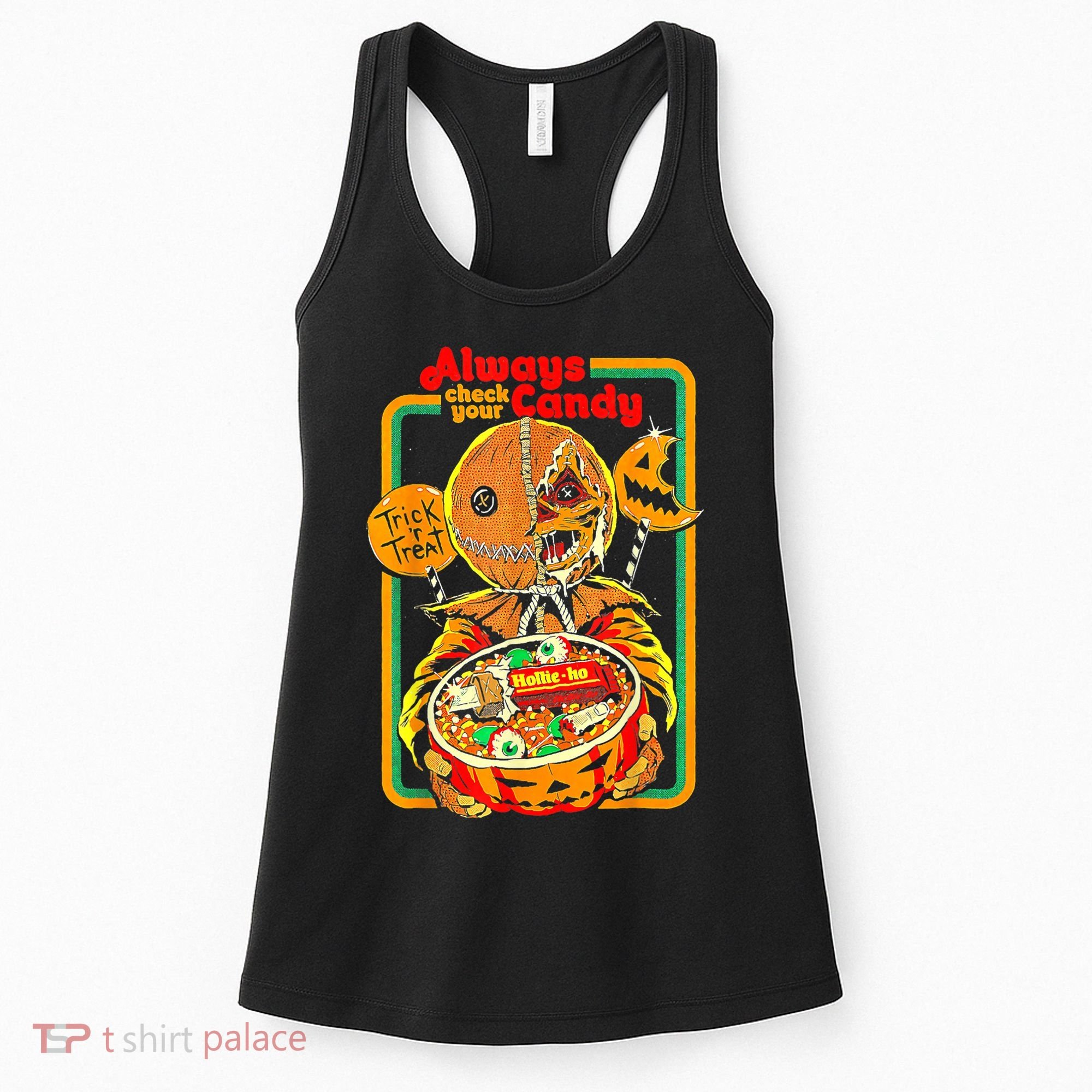 Always Check Your Candy Trick Or Treat Funny Halloween Women's Tank Top