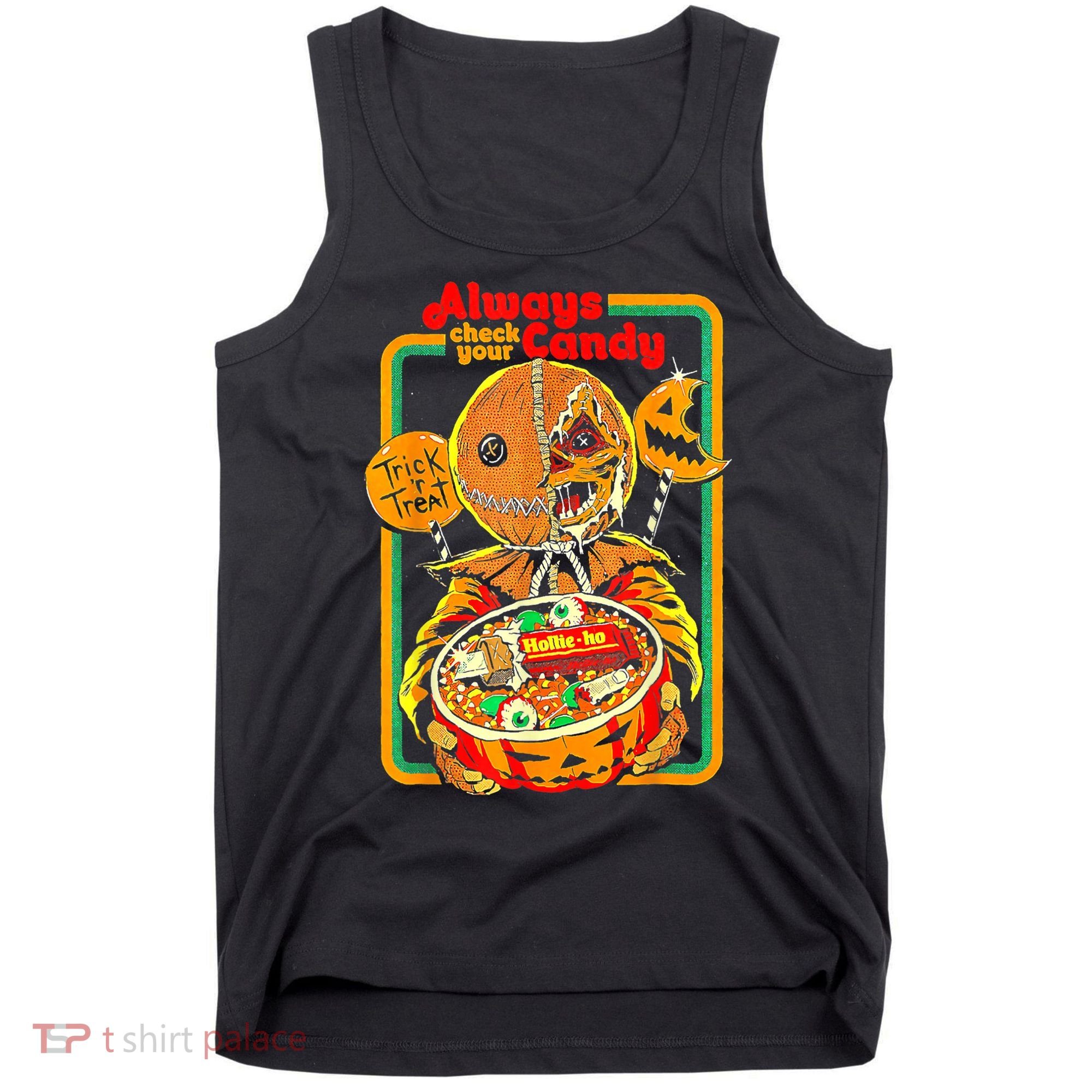 Always Check Your Candy Trick Or Treat Funny Halloween Tank Top