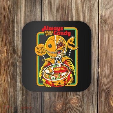 Always Check Your Candy Trick Or Treat, Funny Halloween Coaster