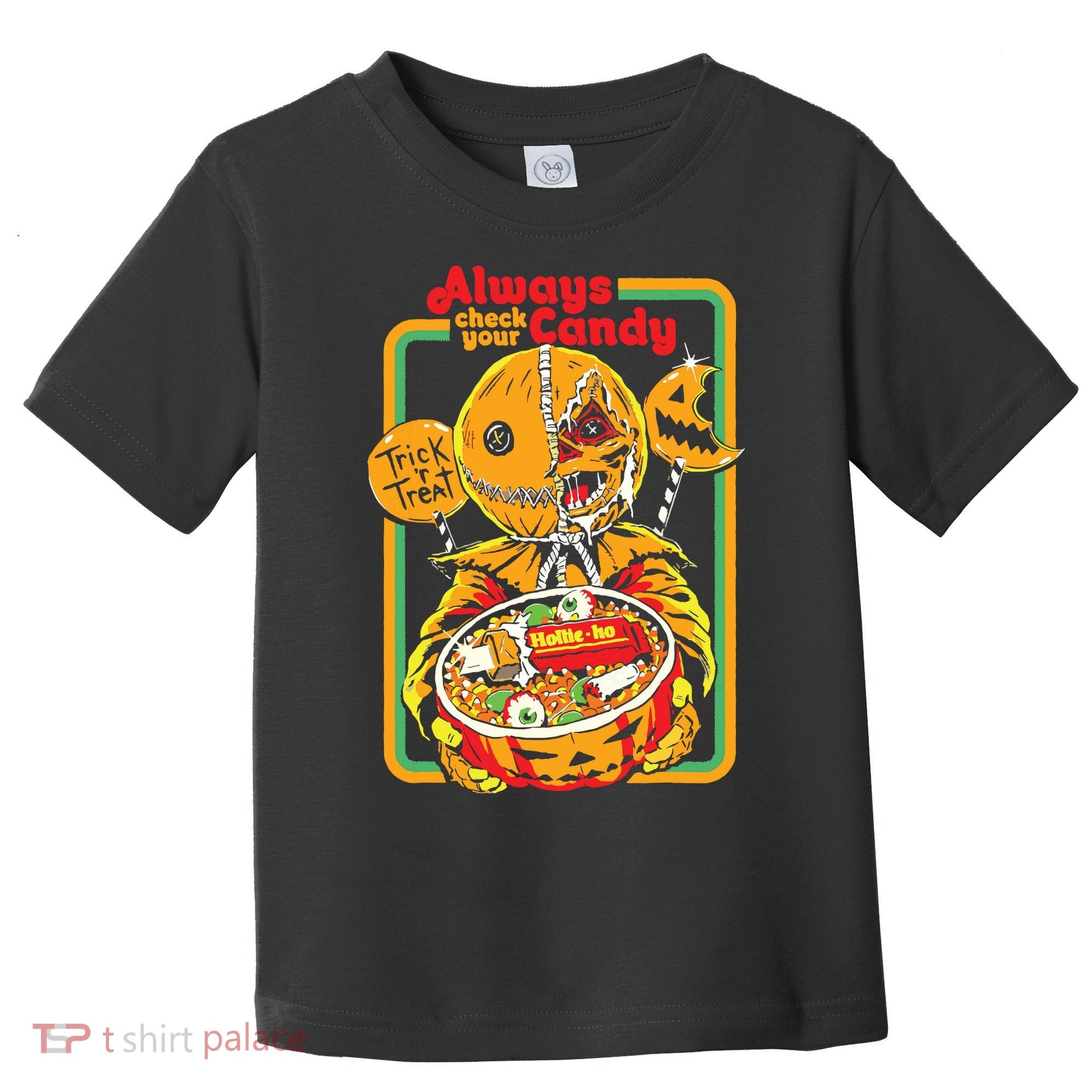 Always Check Your Candy Trick Or Treat, Funny Halloween Toddler T-Shirt