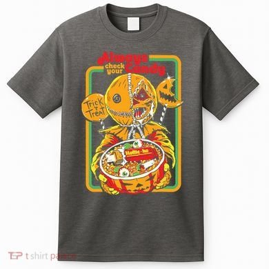 Always Check Your Candy Trick Or Treat, Funny Halloween T-Shirt