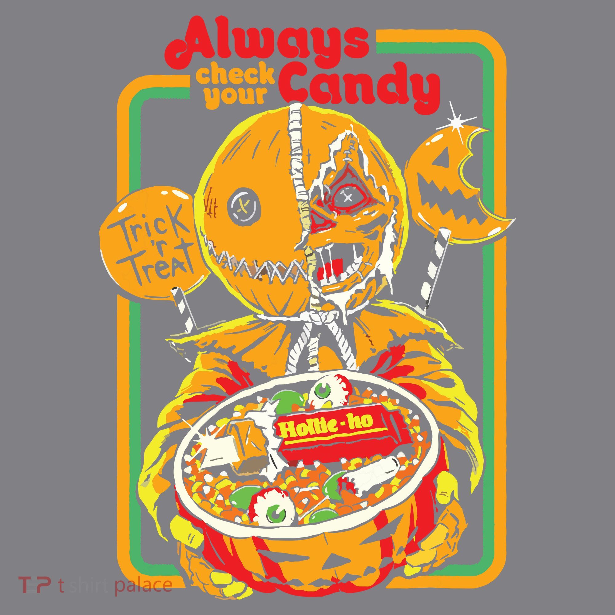 Always Check Your Candy Trick Or Treat, Funny Halloween Women's Hoodie