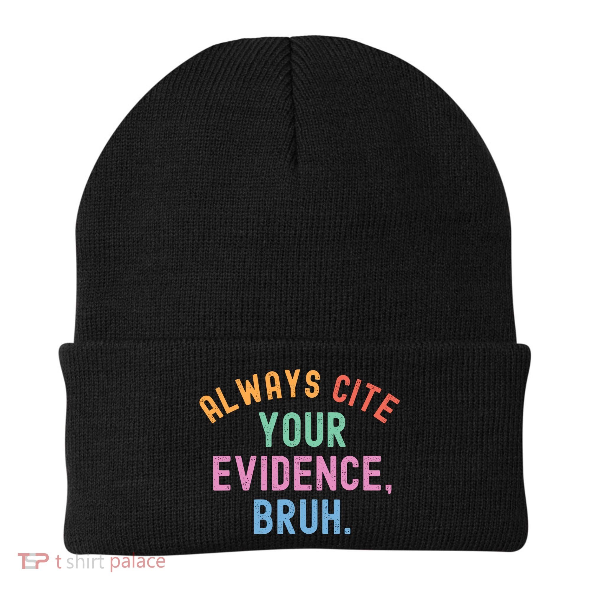 Always Cite Your Evidence Bruh Funny Retro English Teacher Beanie
