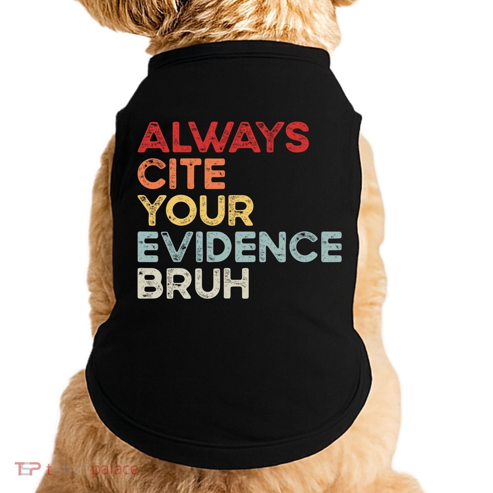 Always Cite Your Evidence Bruh Funny Retro English Teacher Doggie Tank