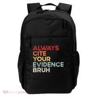 Always Cite Your Evidence Bruh Funny Retro English Teacher Backpack thumb 0