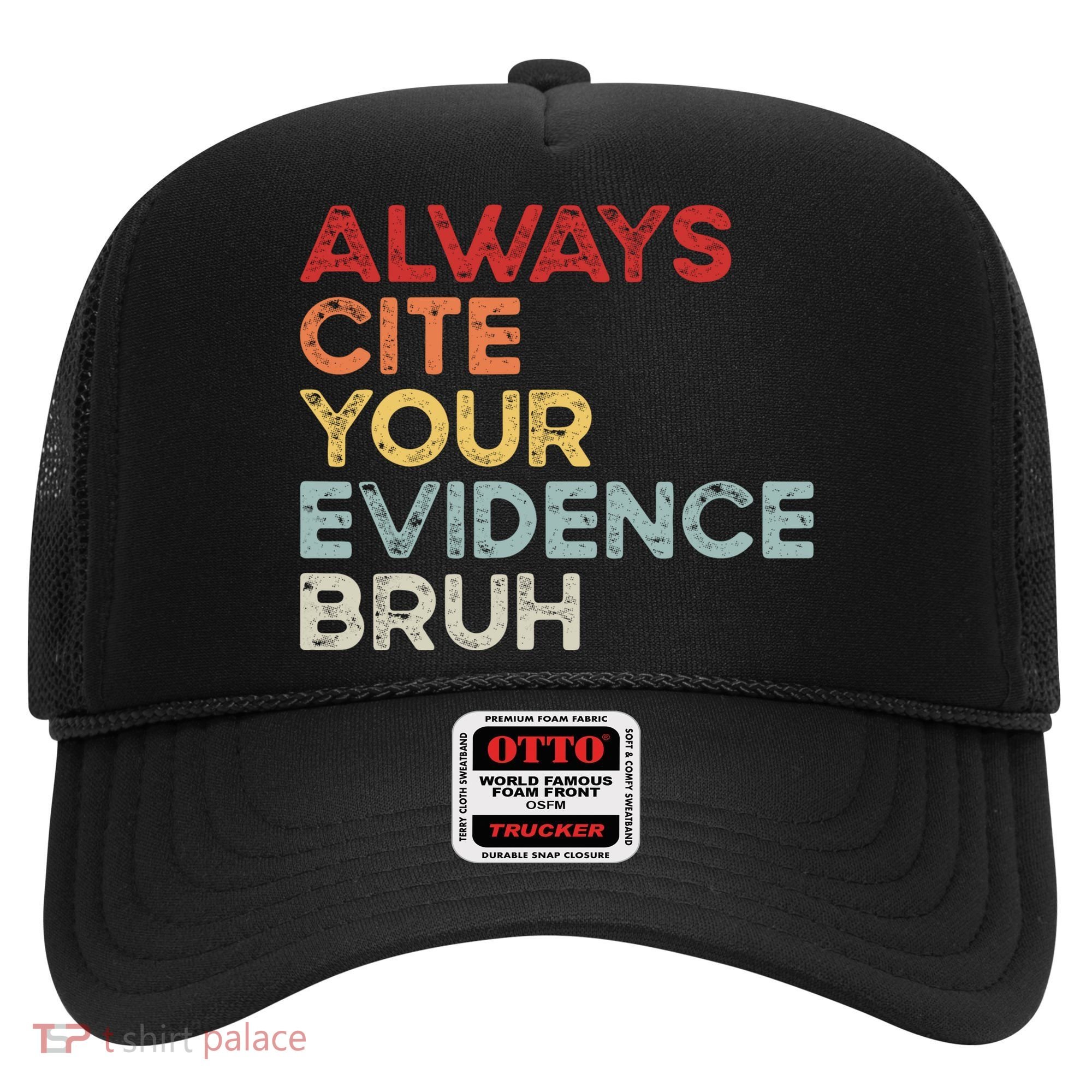 Always Cite Your Evidence Bruh Funny Retro English Teacher Hat