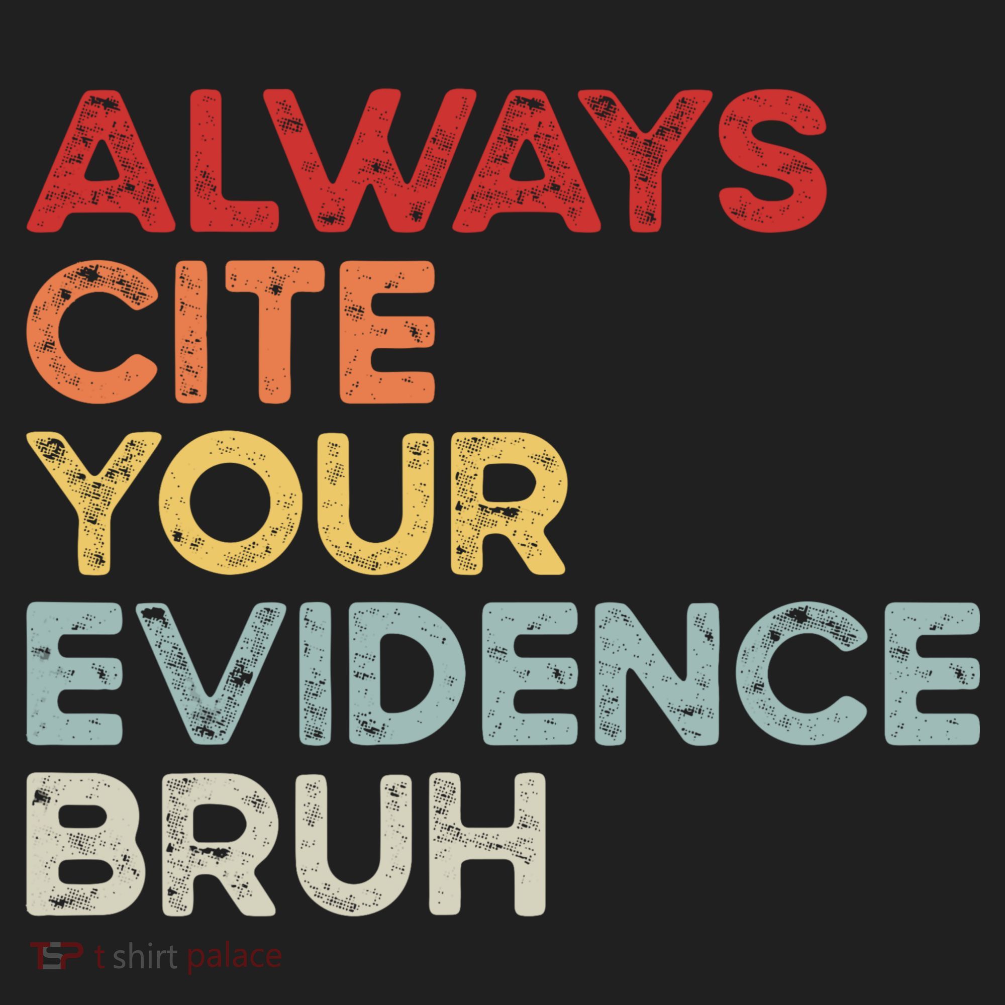 Always Cite Your Evidence Bruh Funny Retro English Teacher Hat