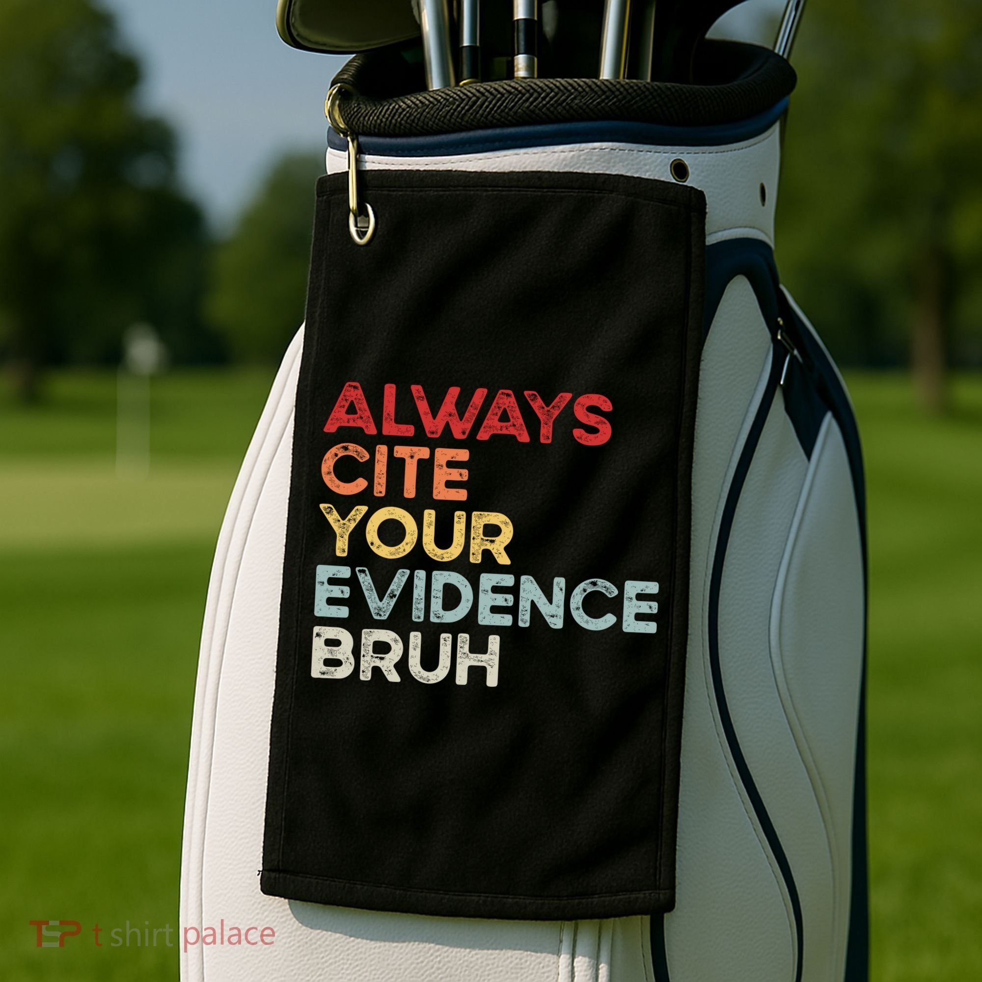 Always Cite Your Evidence Bruh Funny Retro English Teacher Golf Towel