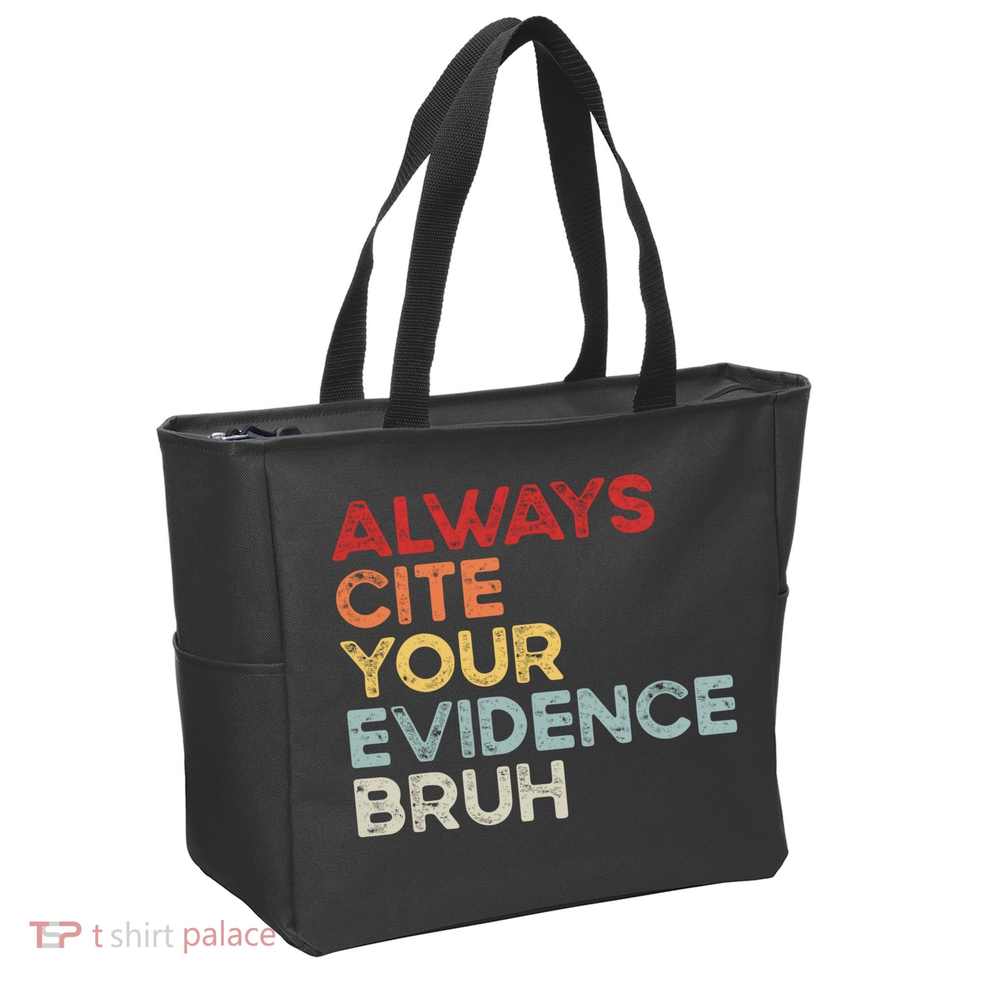 Always Cite Your Evidence Bruh Funny Retro English Teacher Tote Bag