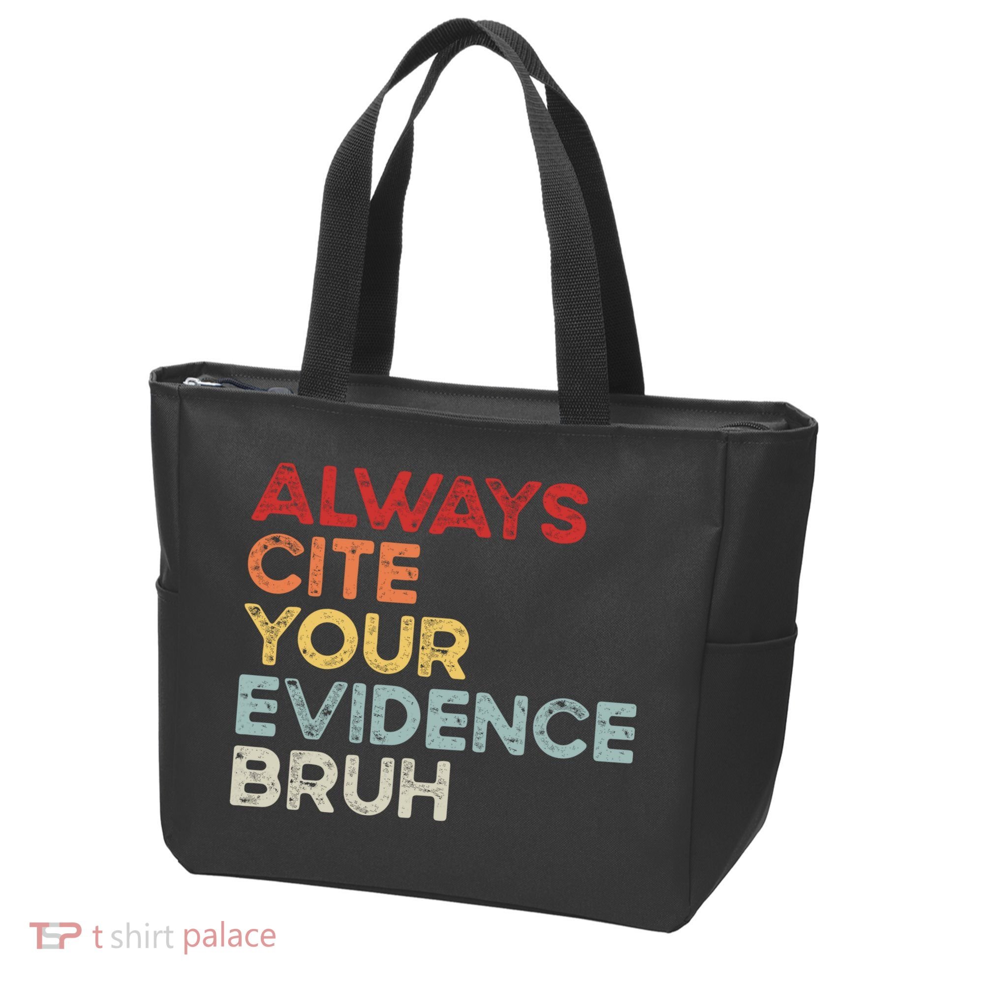 Always Cite Your Evidence Bruh Funny Retro English Teacher Tote Bag