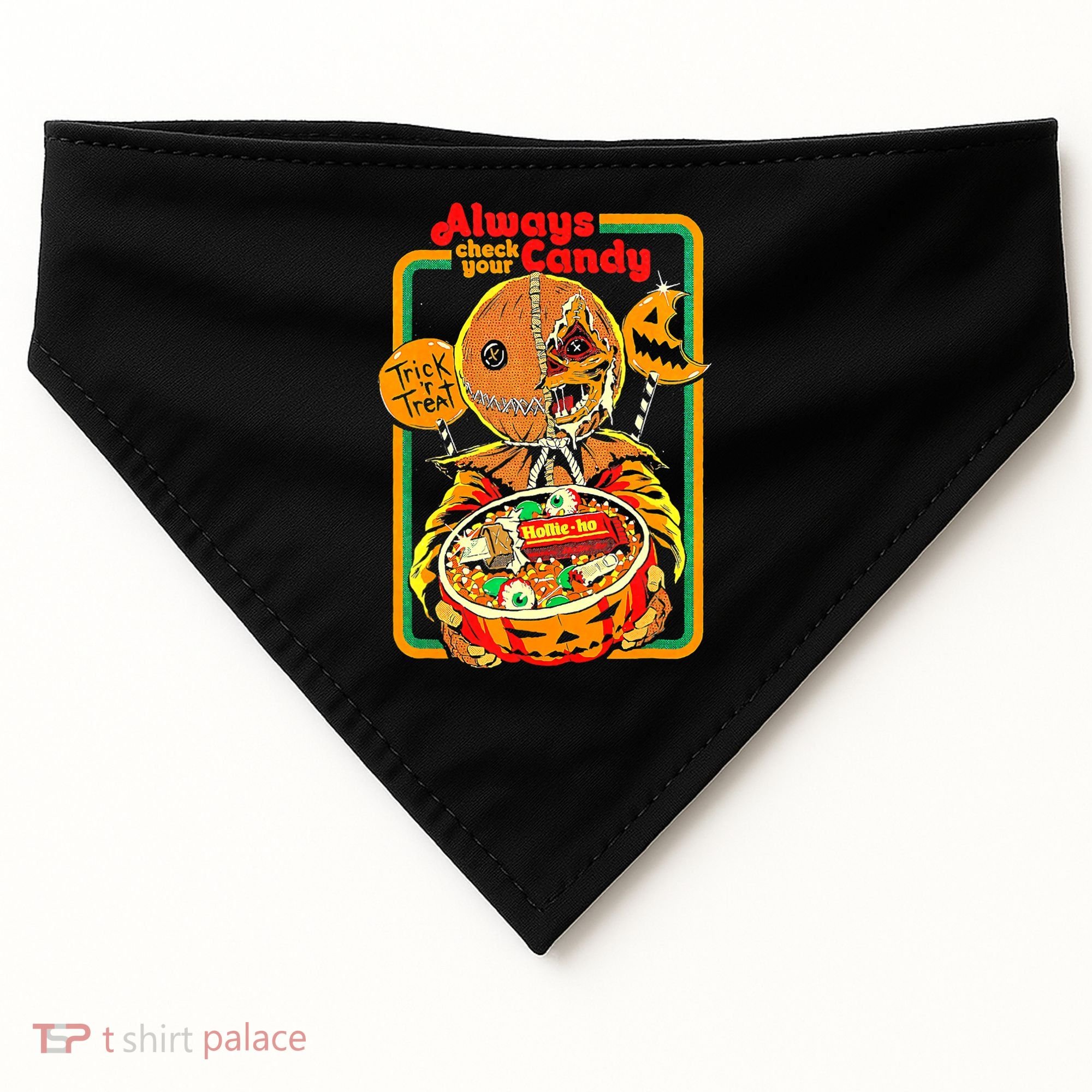 Always Check Your Candy Trick Or Treat, Funny Halloween Tee USA-Made Doggie Bandana