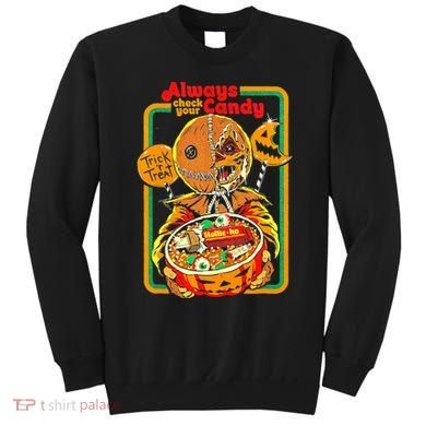 Always Check Your Candy Trick Or Treat, Funny Halloween Tee Sweatshirt