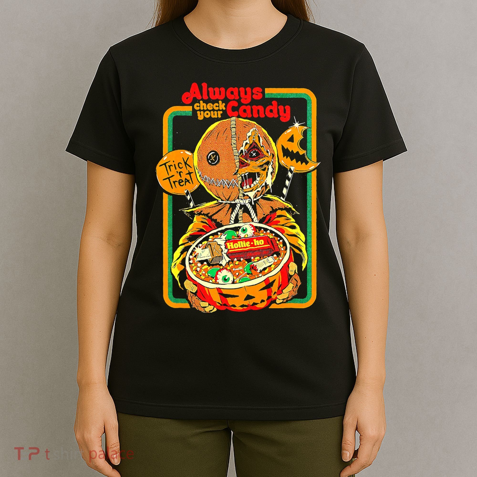 Always Check Your Candy Trick Or Treat, Funny Halloween Tee T-Shirt