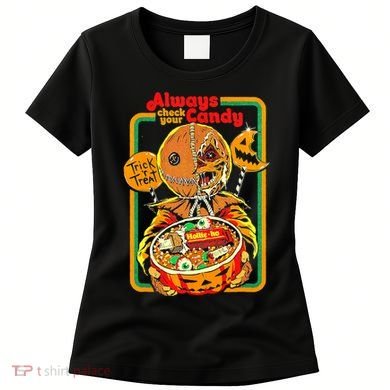 Always Check Your Candy Trick Or Treat, Funny Halloween Tee Women's T-Shirt