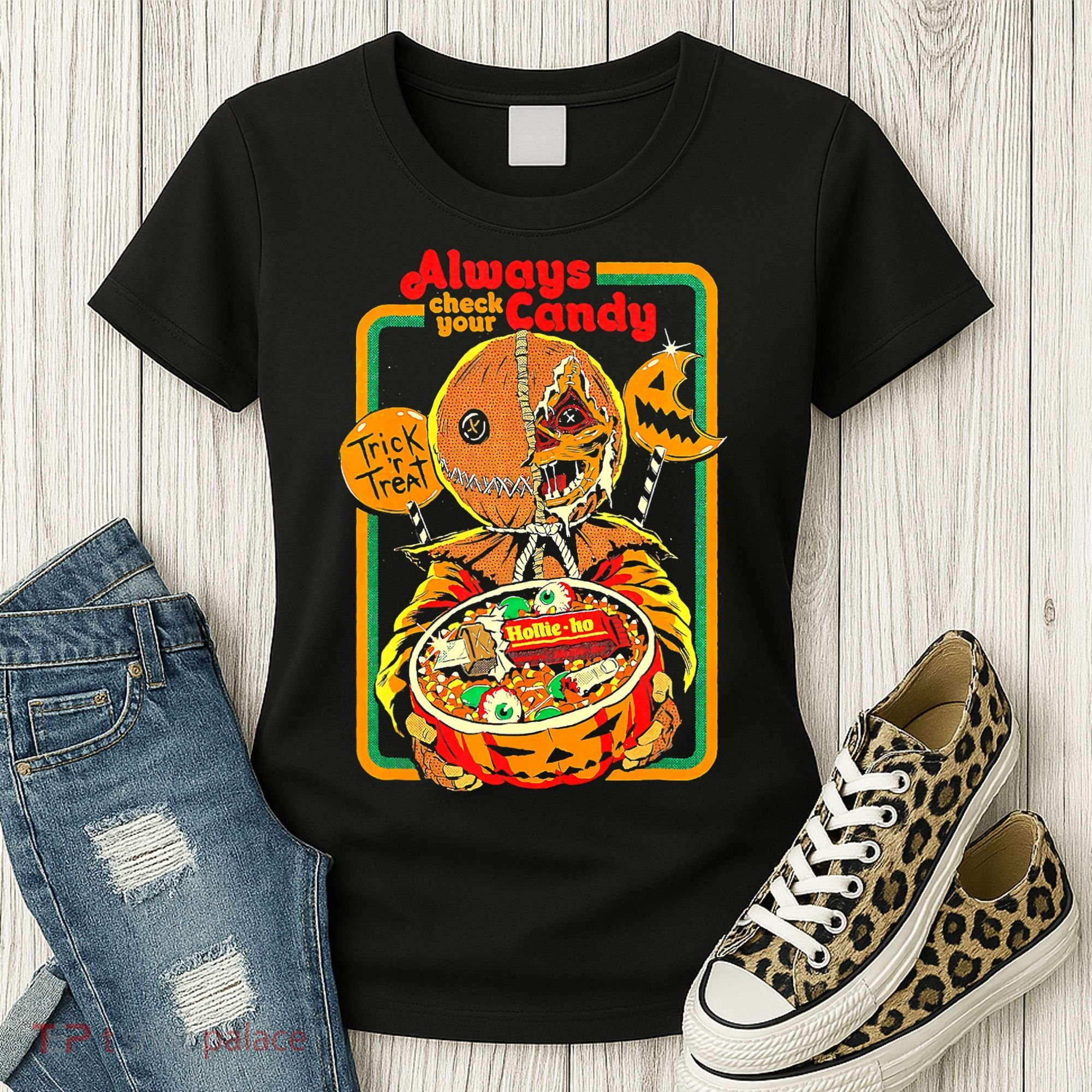 Always Check Your Candy Trick Or Treat, Funny Halloween Tee Women's T-Shirt