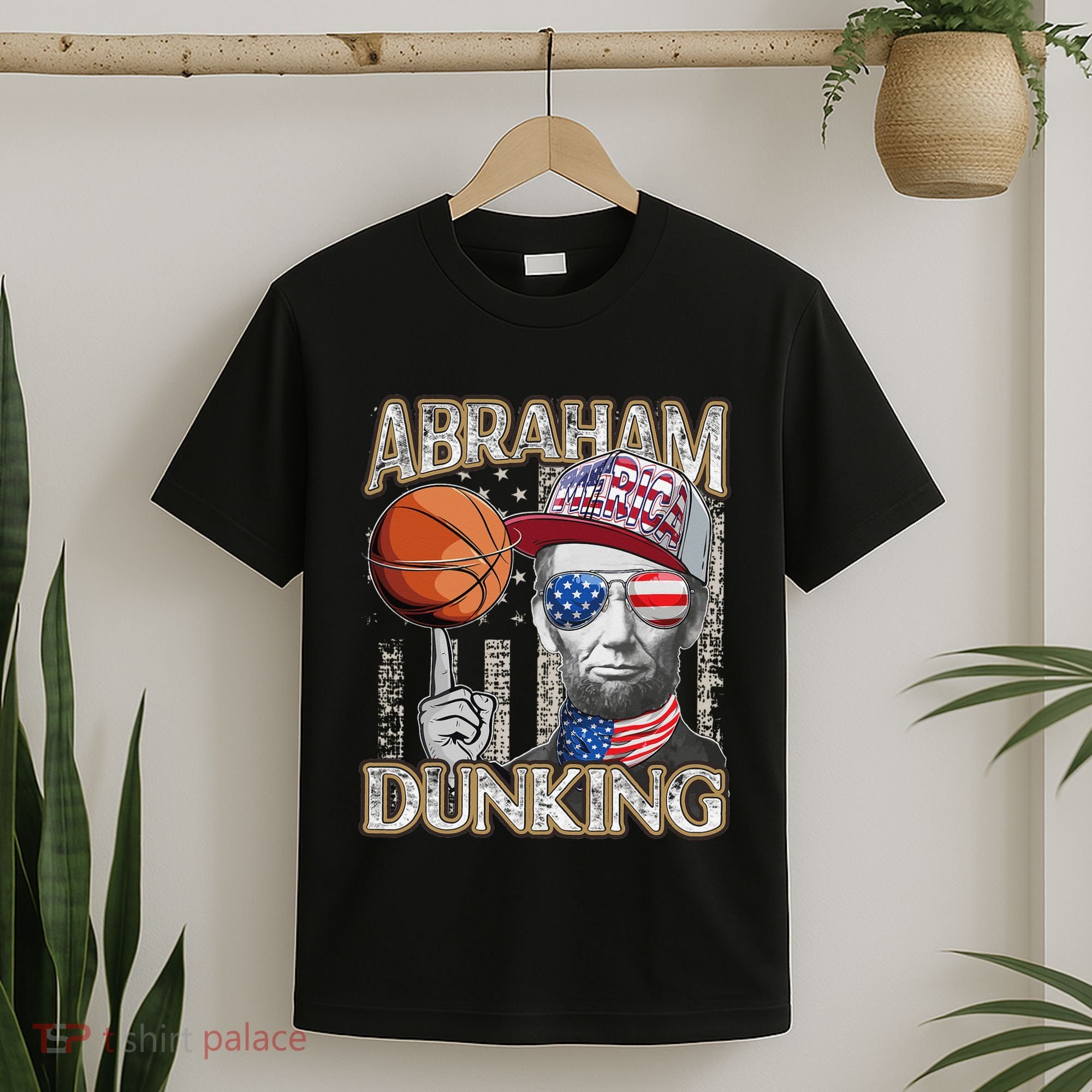 Abraham Dunking Abe Lincoln Basketball Patriotic 4th of July T-Shirt