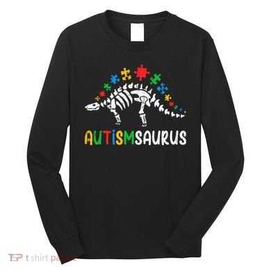 Autismsaurus Dinosaur Autism Awareness Long Sleeve Shirt