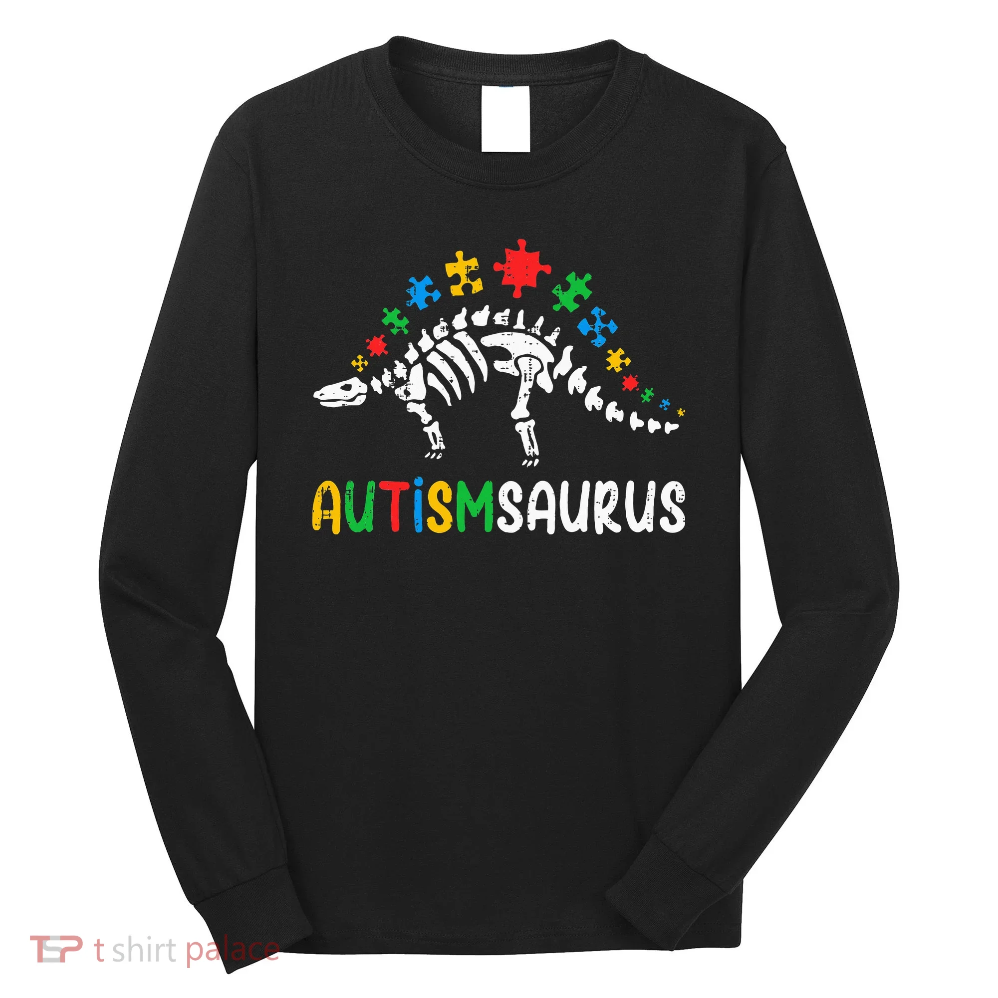 Autismsaurus Dinosaur Autism Awareness Long Sleeve Shirt