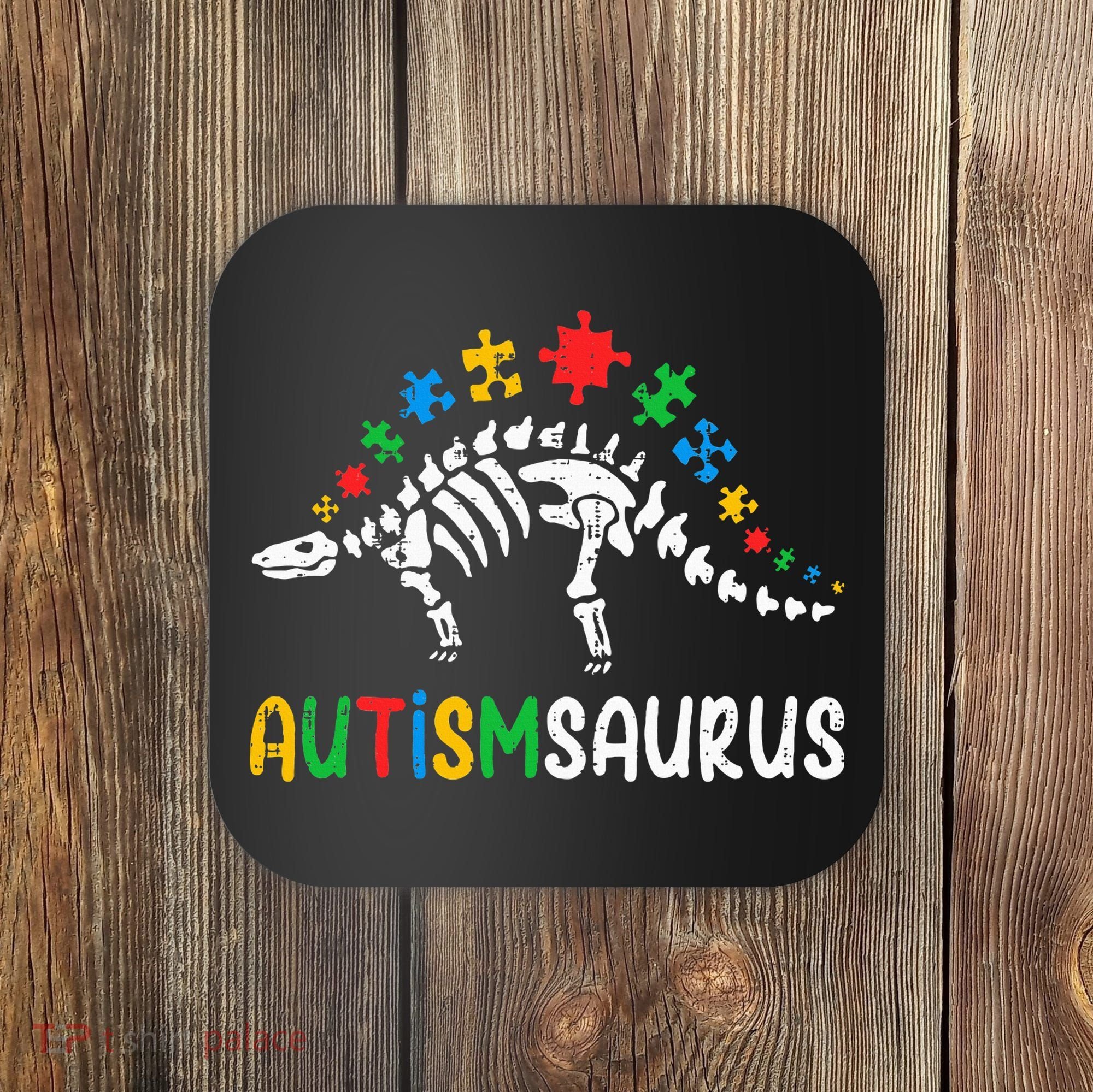 Autismsaurus Dinosaur Autism Awareness Coaster