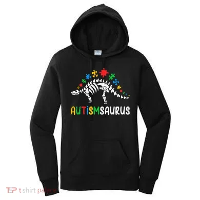 Autismsaurus Dinosaur Autism Awareness Women's Hoodie
