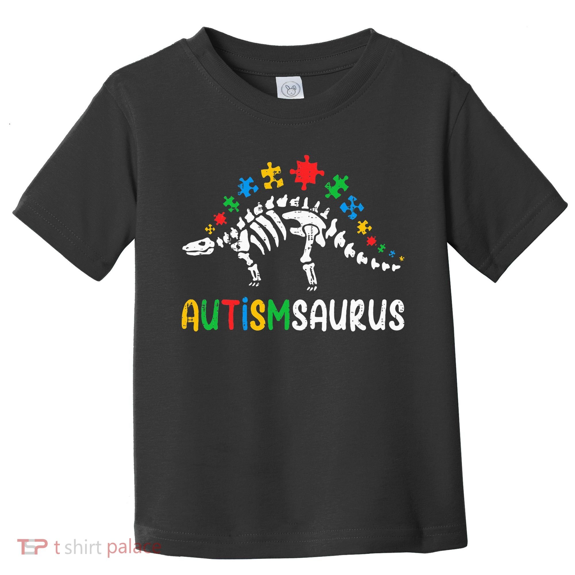 Autismsaurus Dinosaur Autism Awareness Toddler T-Shirt