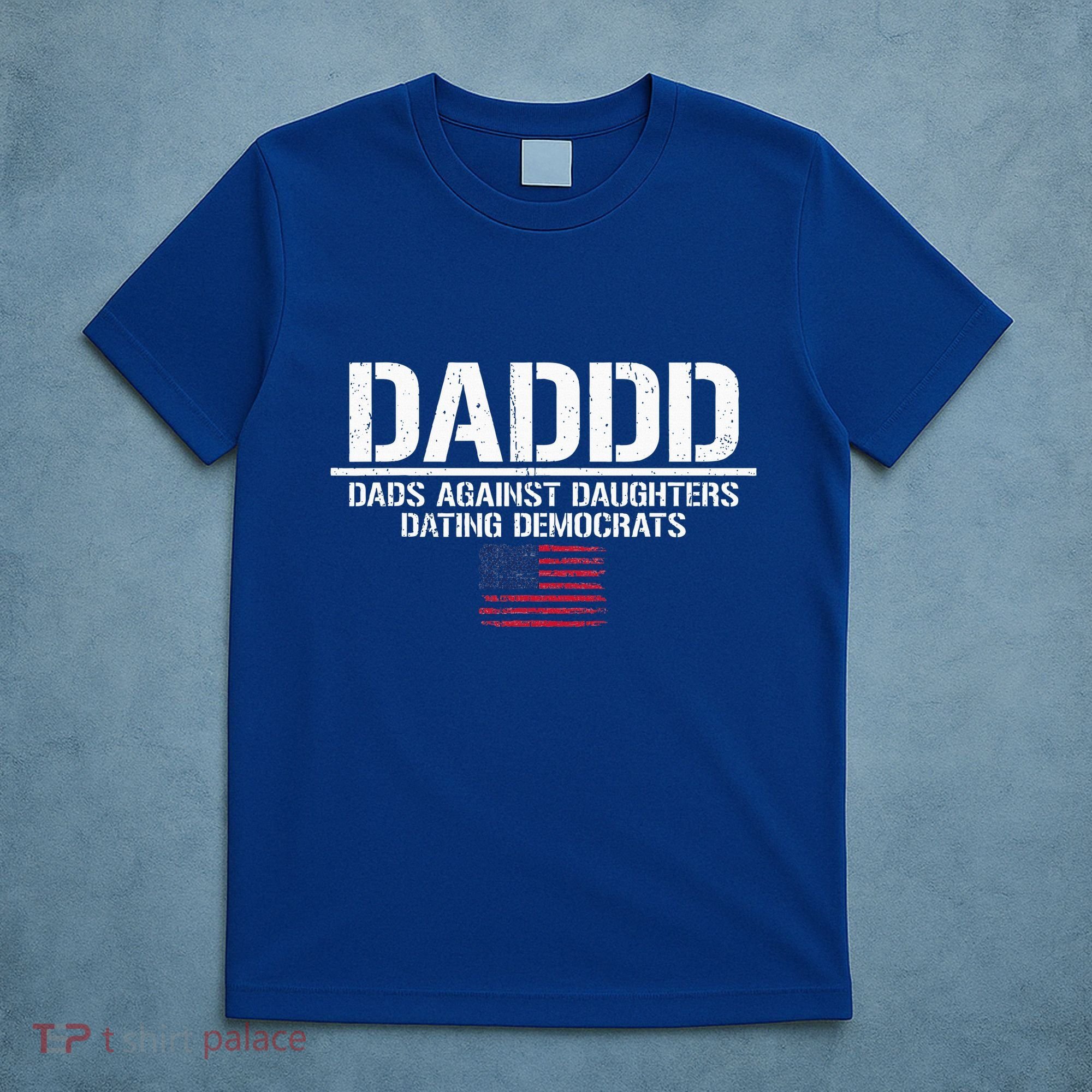 Addd Dads Against Daughters Dating Democrats T-Shirt