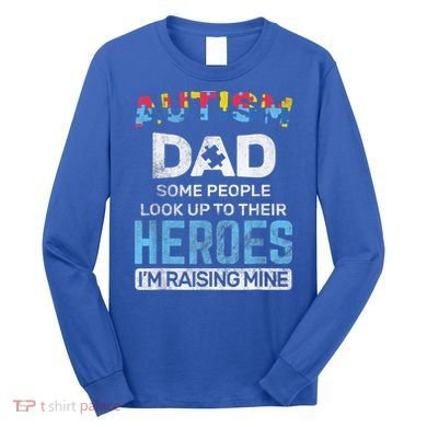 Autism Dad Autism Awareness Autistic Spectrum ASD Long Sleeve Shirt