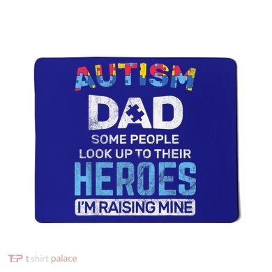 Autism Dad Autism Awareness Autistic Spectrum ASD Mousepad