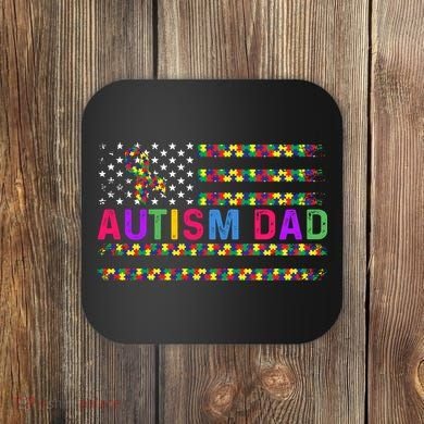 Autism Dad Autistic Child Father's Day Slogan Coaster