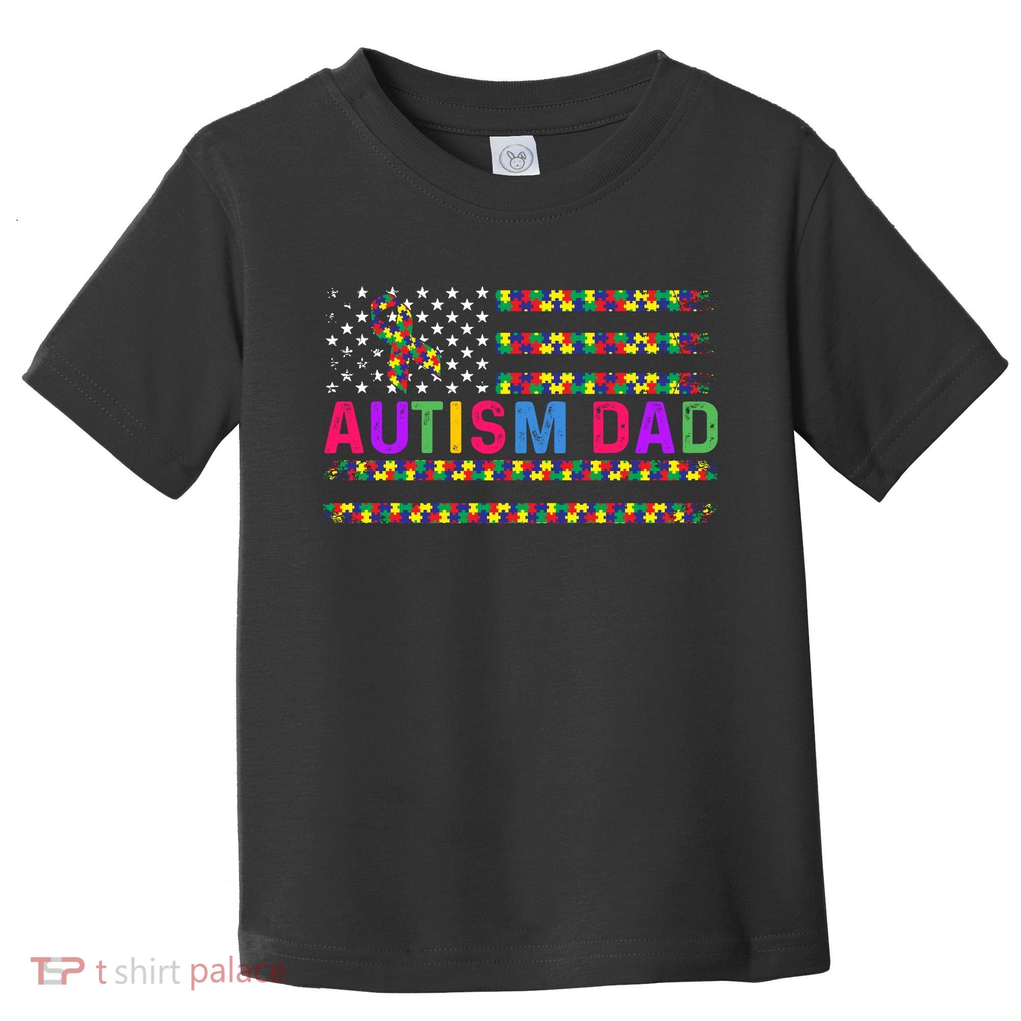 Autism Dad Autistic Child Father's Day Slogan Toddler T-Shirt