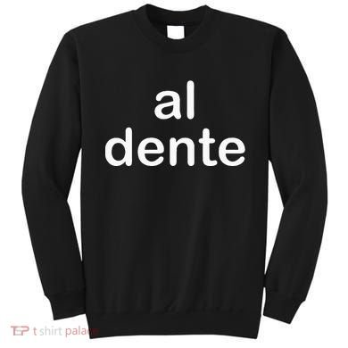 Al Dente Sweatshirt