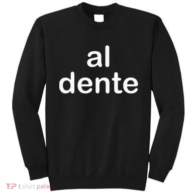 Al Dente Sweatshirt