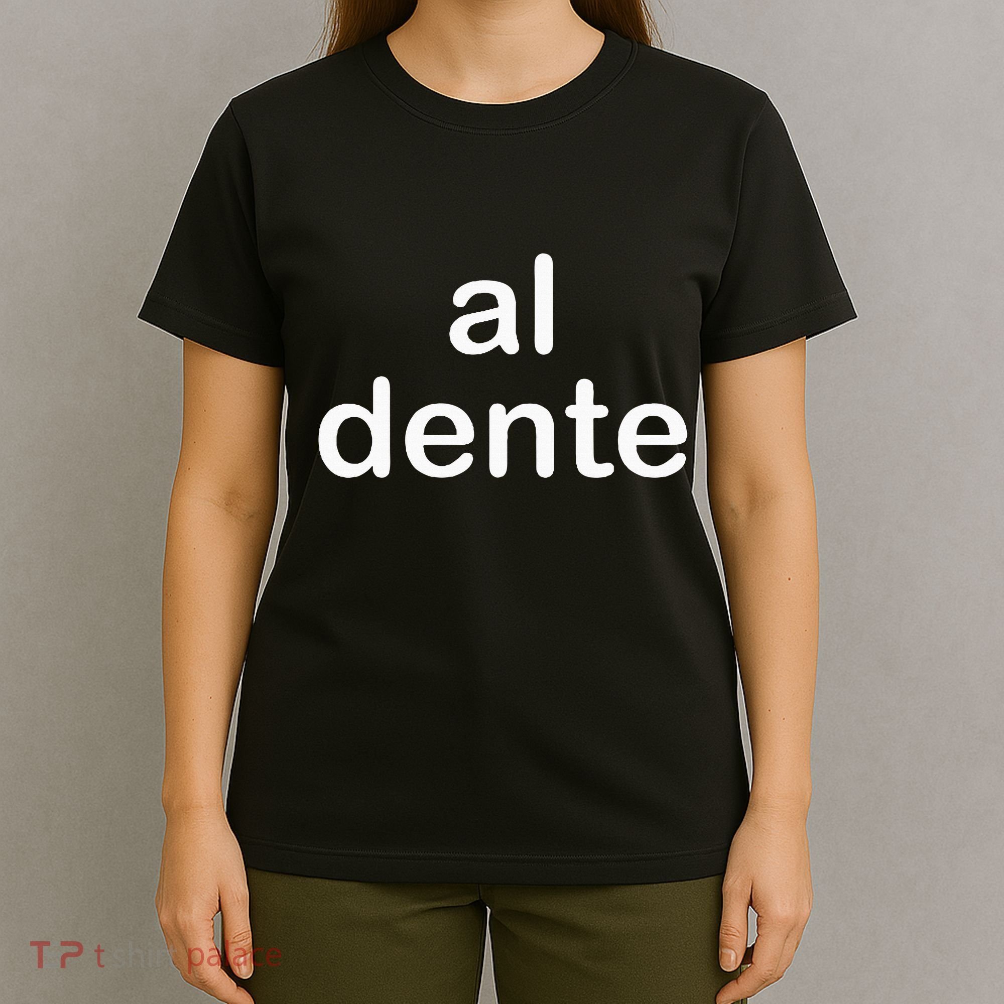 Al Dente T-Shirt