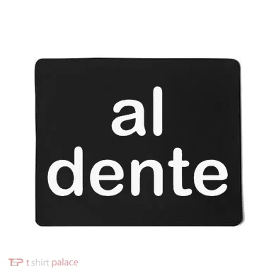 Al Dente Mousepad
