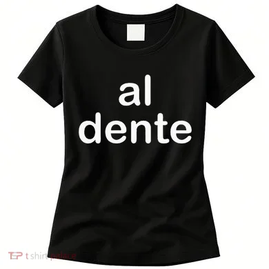 Al Dente Women's T-Shirt