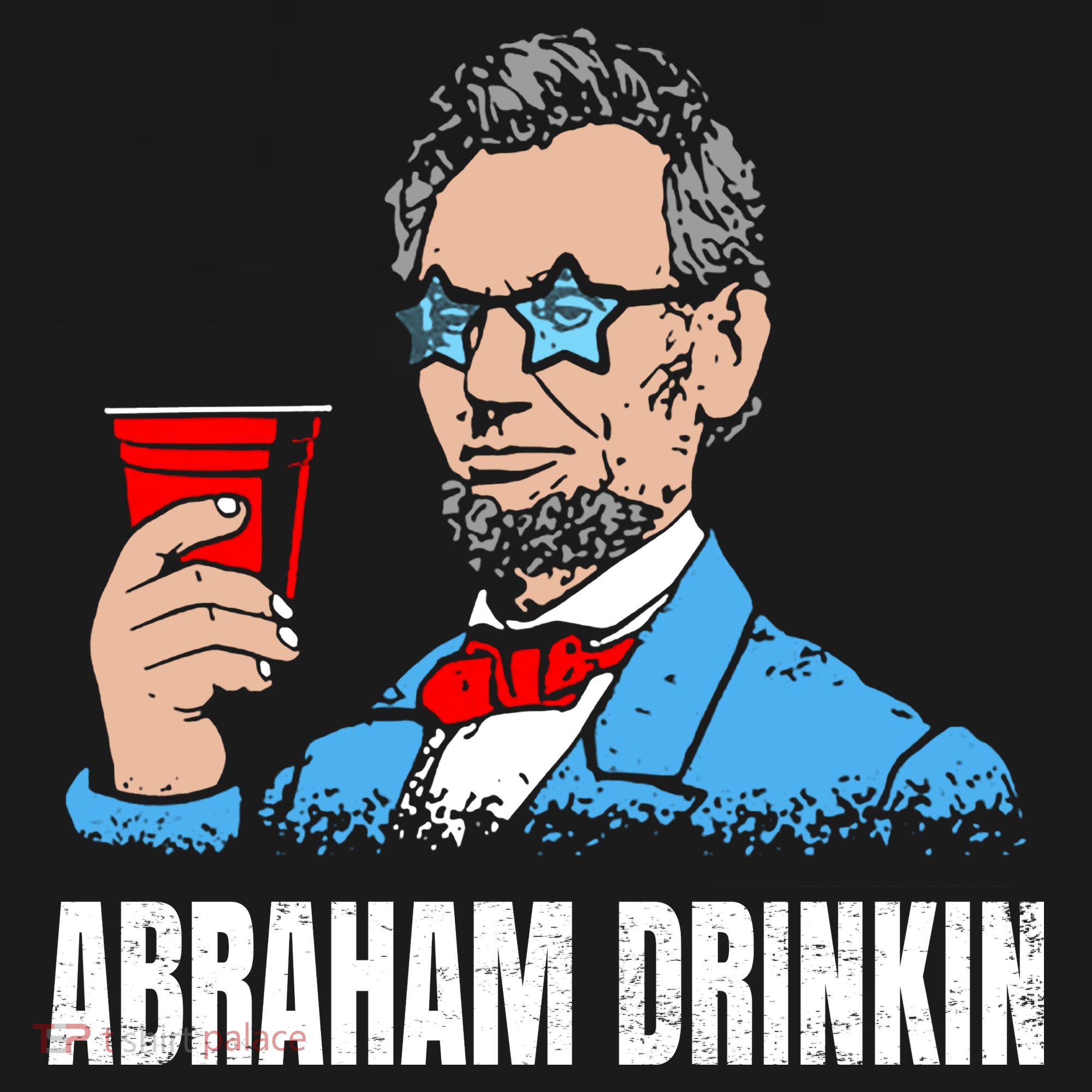 Abraham Drinkin Toddler T-Shirt