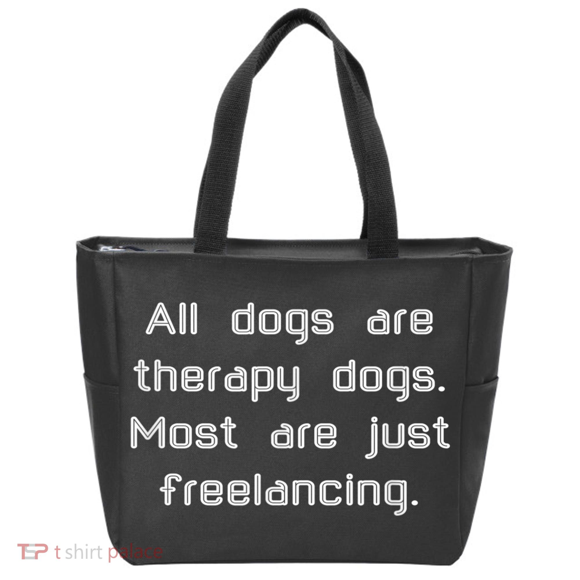 All Dogs Are Therapy Dogs Tote Bag