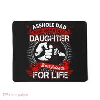 Asshole Dad And Smartass Daughter Best Friend For Life Mousepad thumb 0
