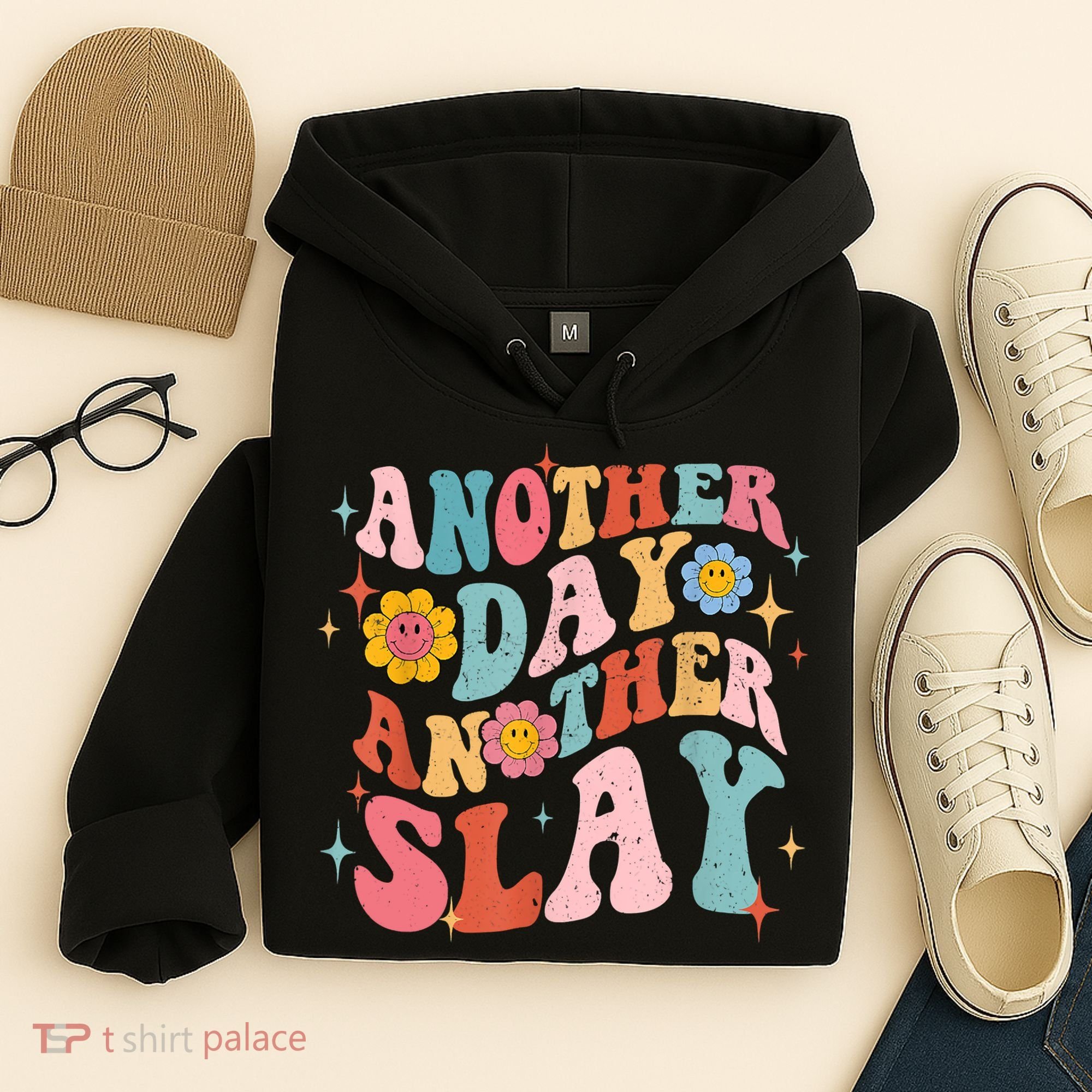 Another Day Another Slay Groovy Inspired Positive Vibes Hoodie