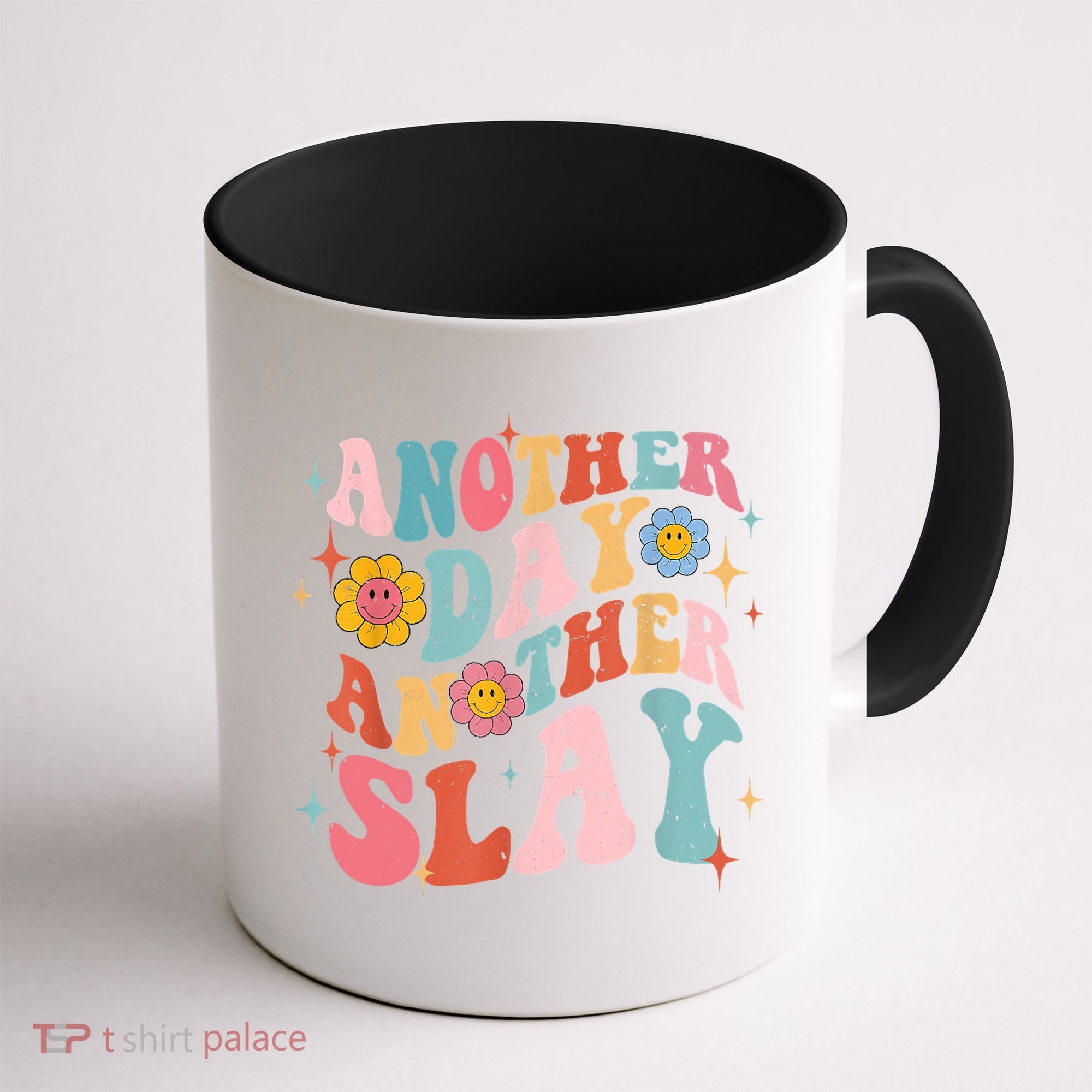 Another Day Another Slay Groovy Inspired Positive Vibes Coffee Mug