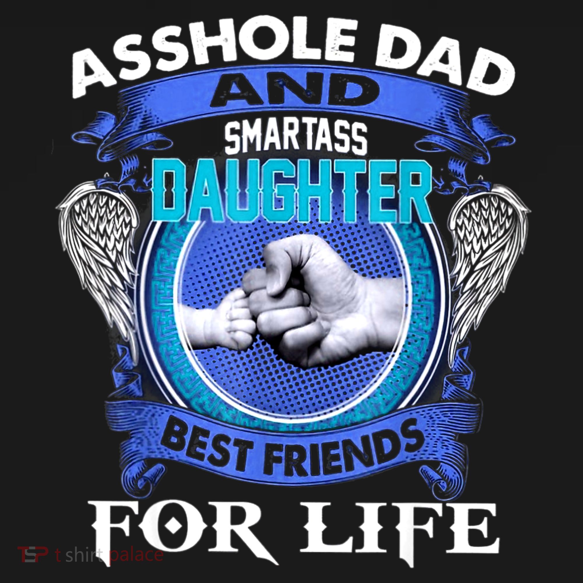 Asshole Dad And Smartass Daughter Best Friends Fod Life Women's Hoodie