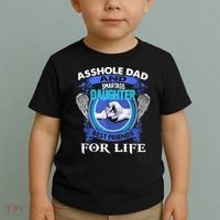 Asshole Dad And Smartass Daughter Best Friends Fod Life Toddler T-Shirt thumb 2
