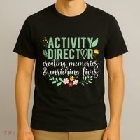 Activity Director Appreciation Activity Professional Week T-Shirt thumb 3