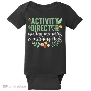Activity Director Appreciation Activity Professional Week Baby Bodysuit