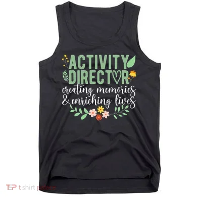 Activity Director Appreciation Activity Professional Week Tank Top