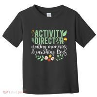 Activity Director Appreciation Activity Professional Week Toddler T-Shirt thumb 0
